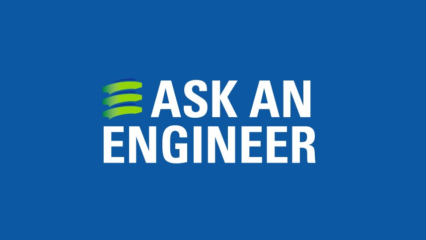 Top 5 “Ask an Engineer” Questions Answered