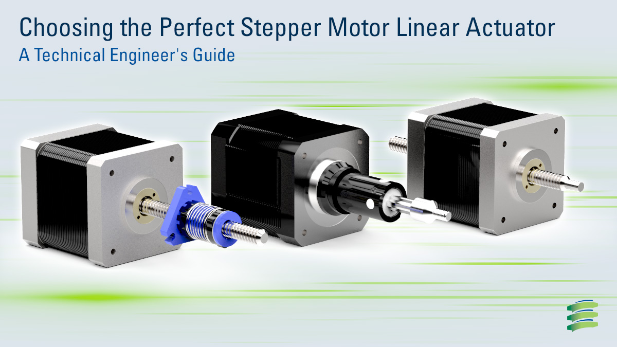Choosing the Perfect Stepper Motor Linear Actuator: A Technical Engineer's Guide